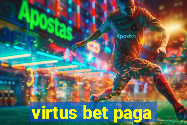 virtus bet paga